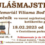 Gulášmajster 2023 Závod - XI. ročník Memoriálu Viliama Boďu